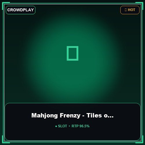 Mahjong Frenzy - Tiles of Fortune