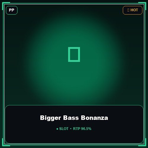 Bigger Bass Bonanza