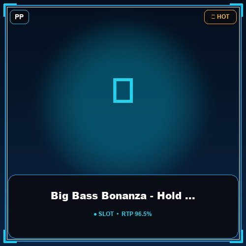 Big Bass Bonanza - Hold & Spinner