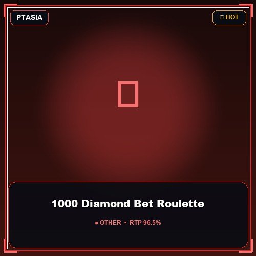 1000 Diamond Bet Roulette