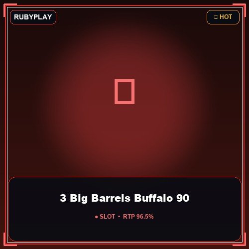 3 Big Barrels Buffalo 90