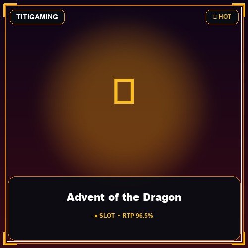 Advent of the Dragon